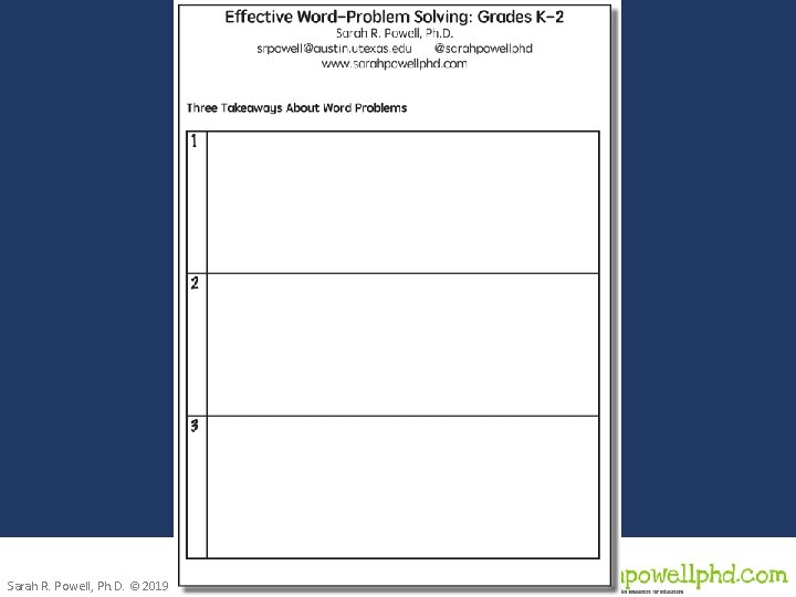 Sarah R. Powell, Ph. D. © 2019 