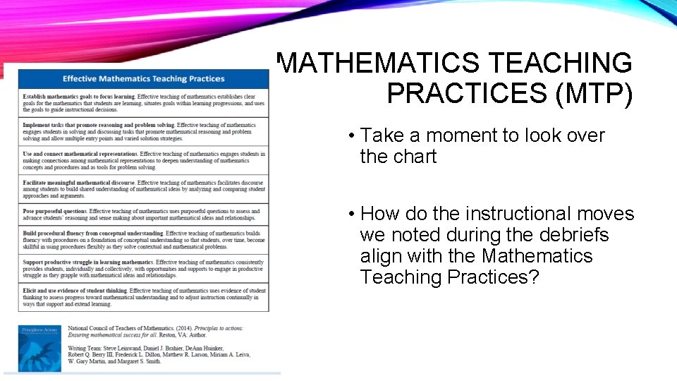 MATHEMATICS TEACHING PRACTICES (MTP) • Take a moment to look over the chart •