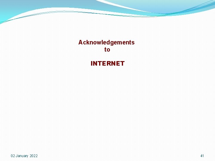 Acknowledgements to INTERNET 02 January 2022 41 