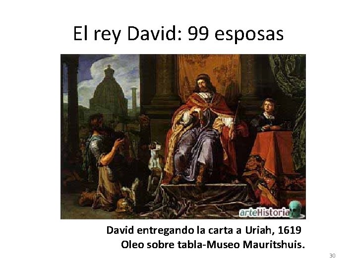 El rey David: 99 esposas David entregando la carta a Uriah, 1619 Oleo sobre