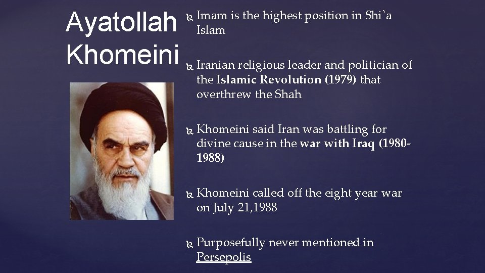 Ayatollah Khomeini Imam is the highest position in Shi`a Islam Iranian religious leader and