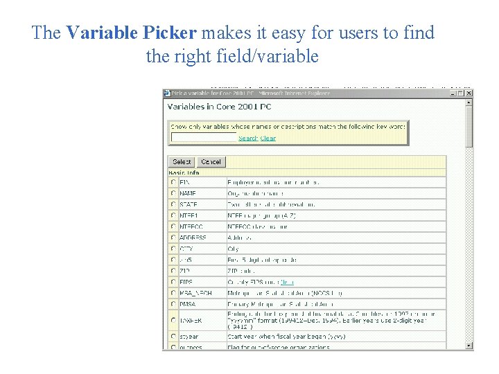The Variable Picker makes it easy for users to find the right field/variable 