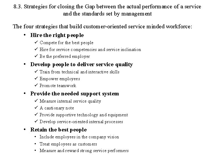 8. 3. Strategies for closing the Gap between the actual performance of a service