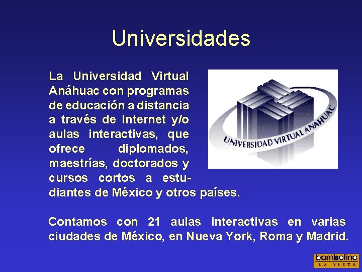 Universidades La Universidad Virtual Anáhuac con programas de educación a distancia a través de