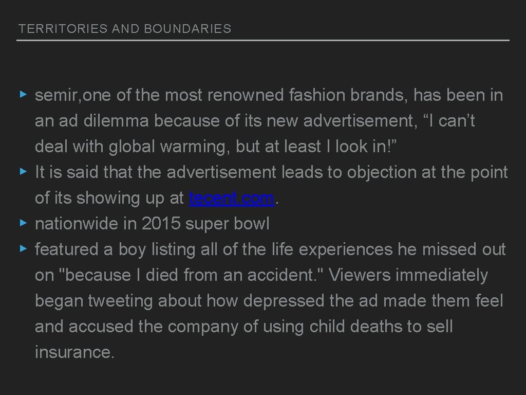 TERRITORIES AND BOUNDARIES ▸ semir, one of the most renowned fashion brands, has been