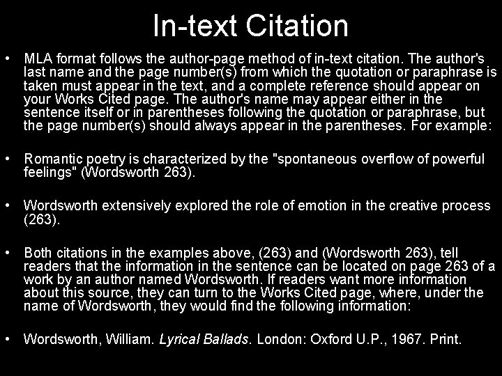 In-text Citation • MLA format follows the author-page method of in-text citation. The author's