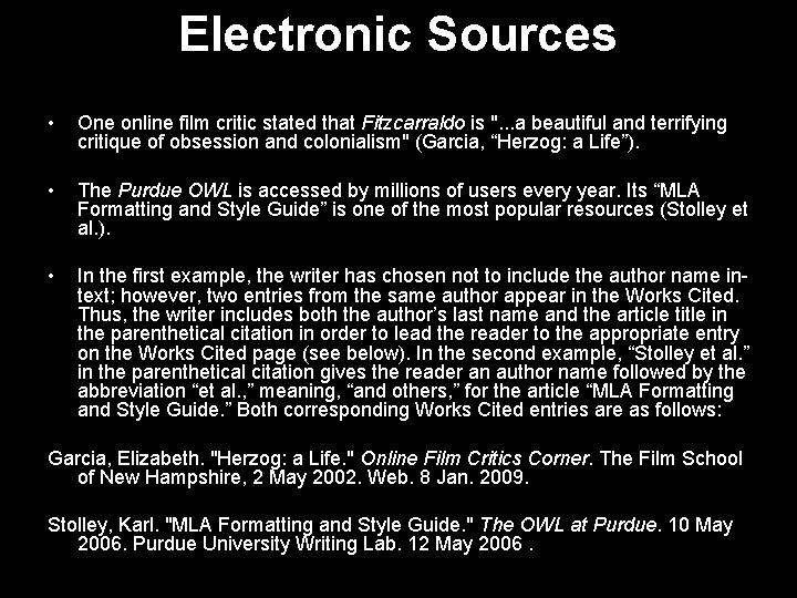 Electronic Sources • One online film critic stated that Fitzcarraldo is ". . .