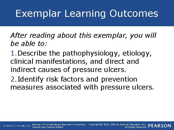 Exemplar Learning Outcomes After reading about this exemplar, you will be able to: 1.