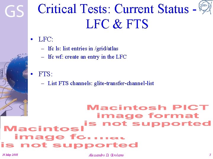 Critical Tests: Current Status LFC & FTS • LFC: – lfc ls: list entries