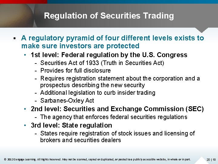 Regulation of Securities Trading § A regulatory pyramid of four different levels exists to