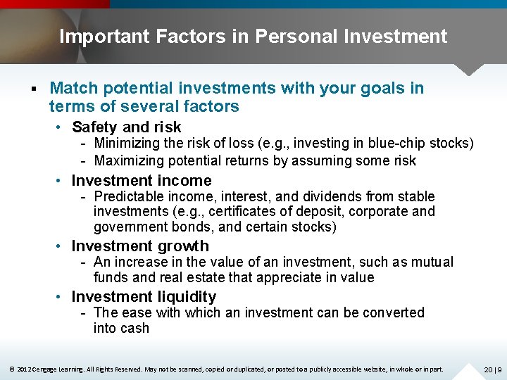 Important Factors in Personal Investment § Match potential investments with your goals in terms