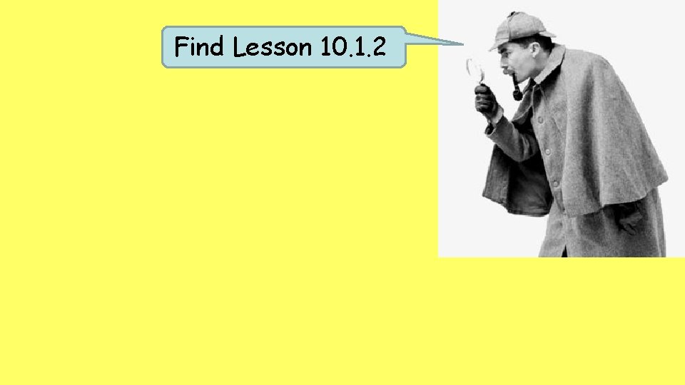 Find Lesson 10. 1. 2 