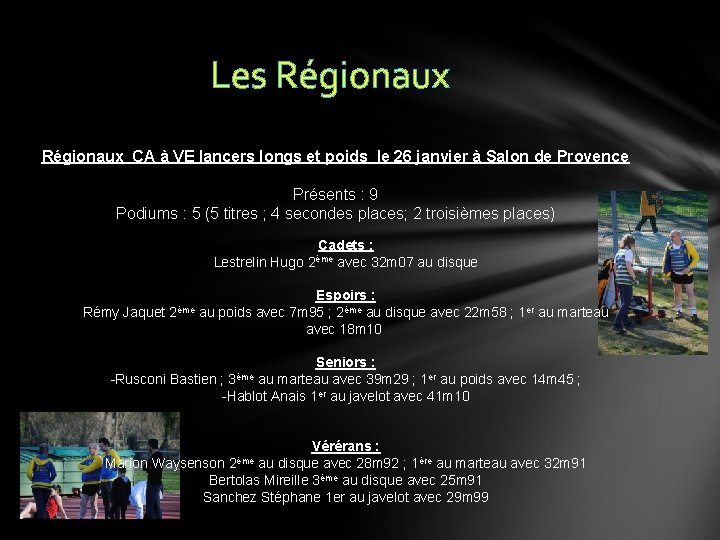 Les Régionaux CA à VE lancers longs et poids le 26 janvier à Salon