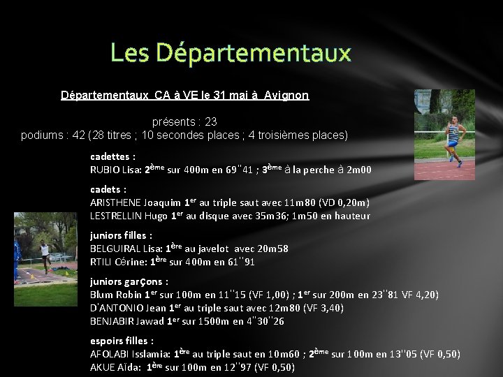 Les Départementaux CA à VE le 31 mai à Avignon présents : 23 podiums