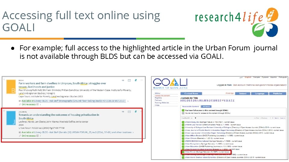 Accessing full text online using GOALI ● For example; full access to the highlighted