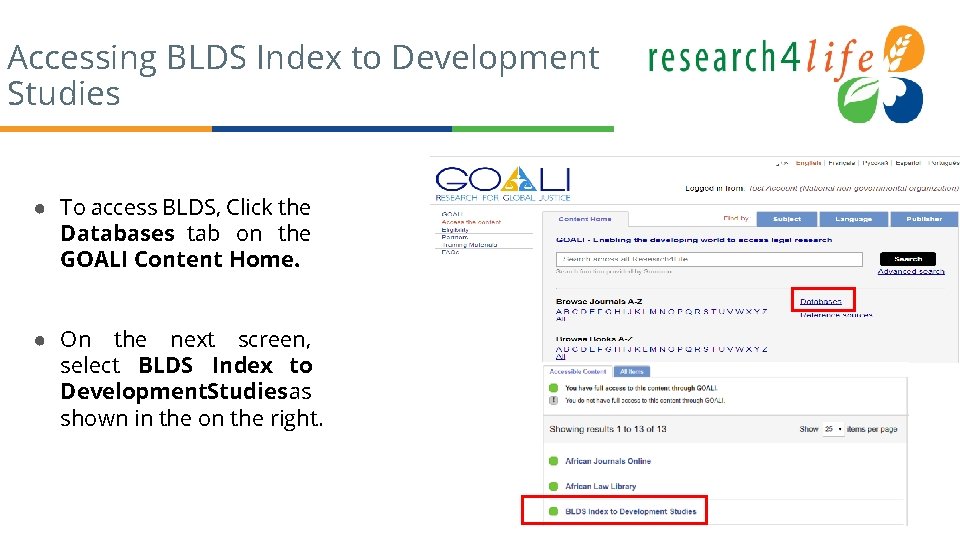 Accessing BLDS Index to Development Studies ● To access BLDS, Click the Databases tab
