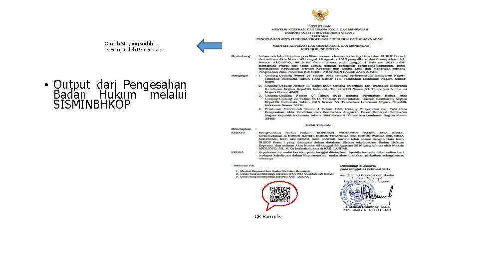 Contoh SK yang sudah Di Setujui oleh Pemerintah • Output dari Pengesahan Badan Hukum