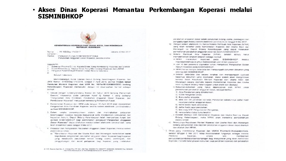  • Akses Dinas Koperasi Memantau Perkembangan Koperasi melalui SISMINBHKOP 