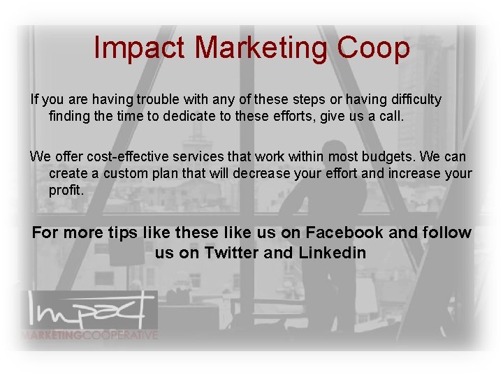 Impact Marketing Coop If you are having trouble with any of these steps or