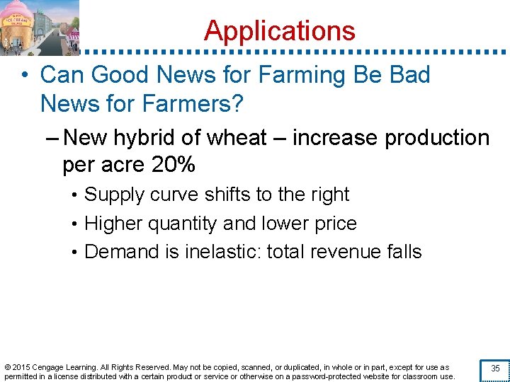 Applications • Can Good News for Farming Be Bad News for Farmers? – New