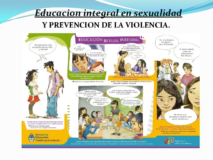 Educacion integral en sexualidad Y PREVENCION DE LA VIOLENCIA. 