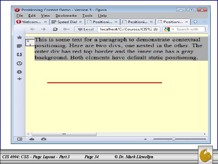 CIS 4004: CSS – Page Layout – Part 3 Page 34 © Dr. Mark