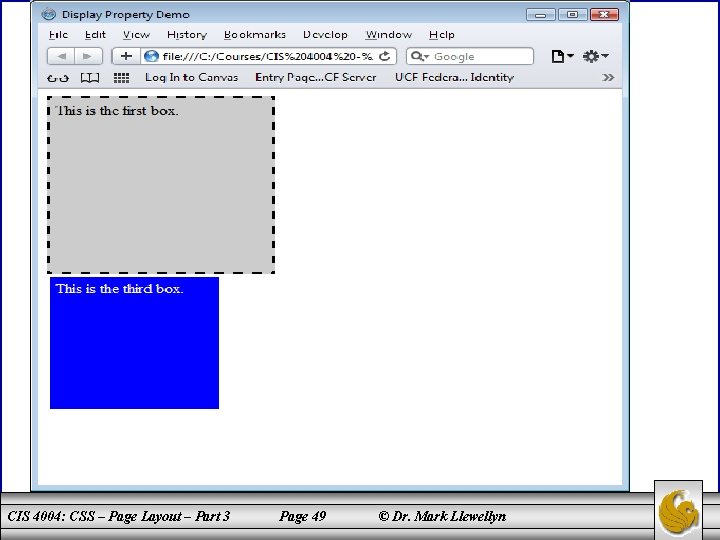 CIS 4004: CSS – Page Layout – Part 3 Page 49 © Dr. Mark