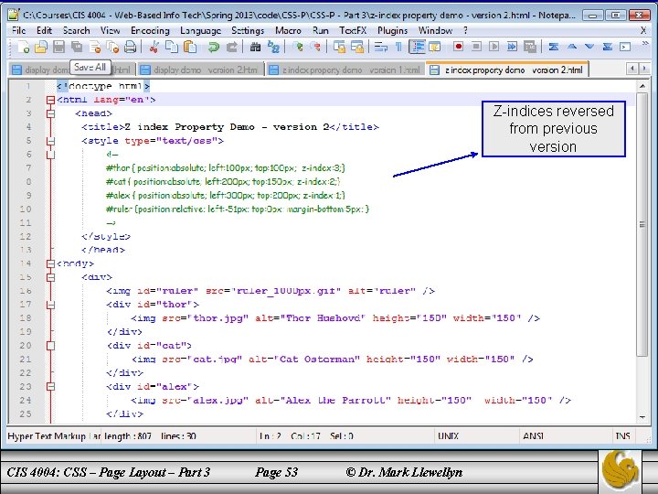 Z-indices reversed from previous version CIS 4004: CSS – Page Layout – Part 3