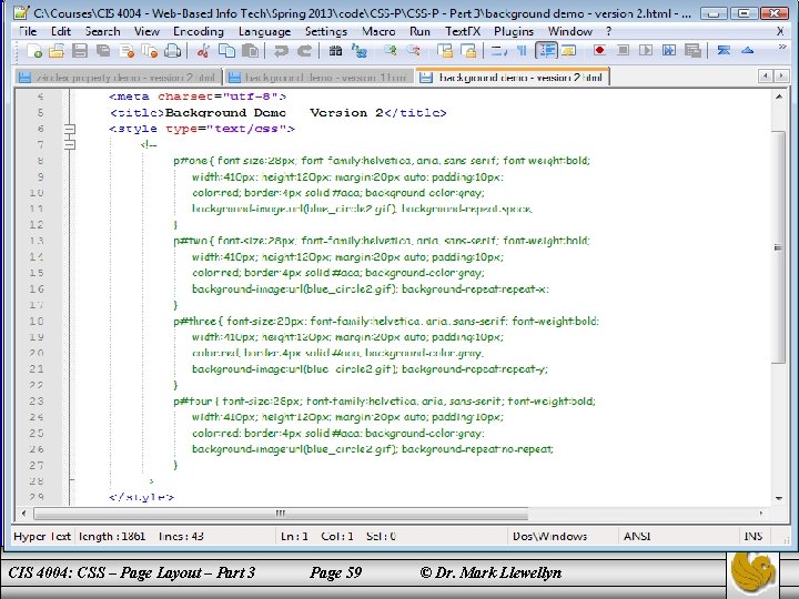 CIS 4004: CSS – Page Layout – Part 3 Page 59 © Dr. Mark