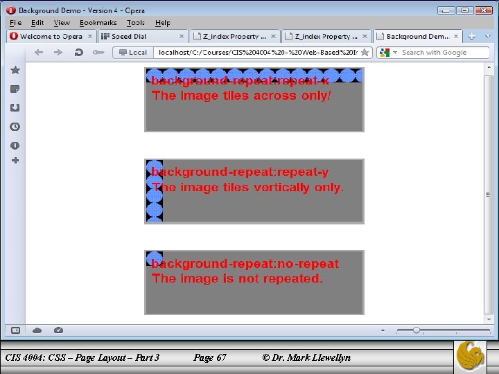 CIS 4004: CSS – Page Layout – Part 3 Page 67 © Dr. Mark
