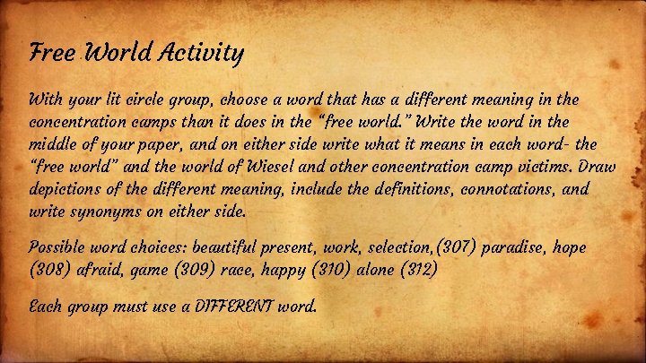 Free World Activity With your lit circle group, choose a word that has a