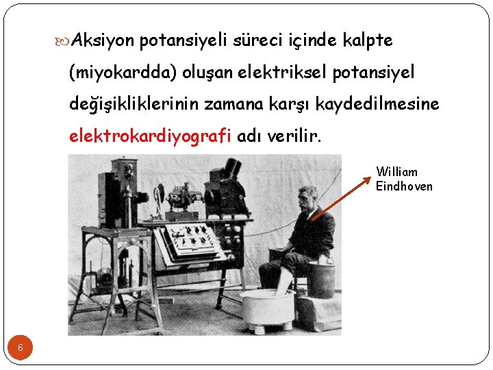  Aksiyon potansiyeli süreci içinde kalpte (miyokardda) oluşan elektriksel potansiyel değişikliklerinin zamana karşı kaydedilmesine