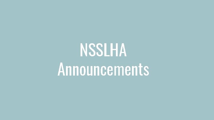 NSSLHA Announcements 