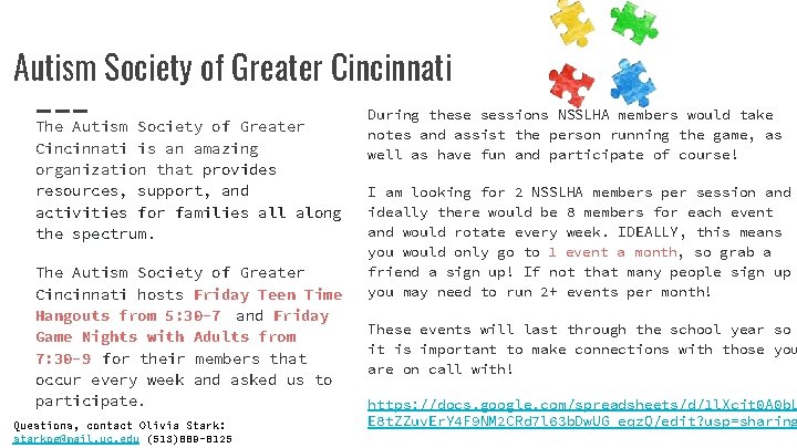Autism Society of Greater Cincinnati The Autism Society of Greater Cincinnati is an amazing