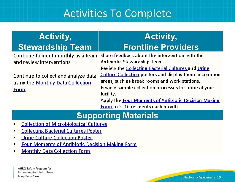Activities To Complete Activity, Stewardship Team Activity, Frontline Providers Continue to meet monthly as