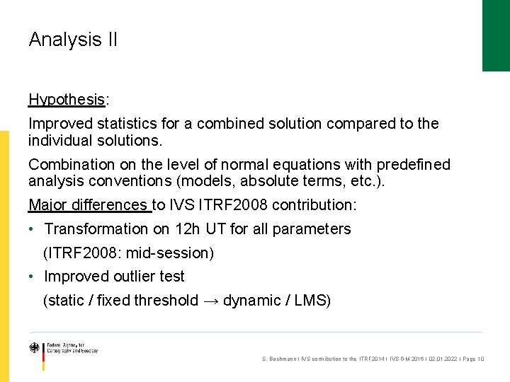 Analysis II Hypothesis: Improved statistics for a combined solution compared to the individual solutions.