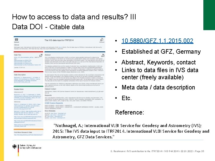 How to access to data and results? III Data DOI - Citable data •