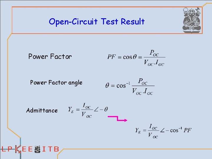 Open-Circuit Test Result Power Factor angle Admittance 