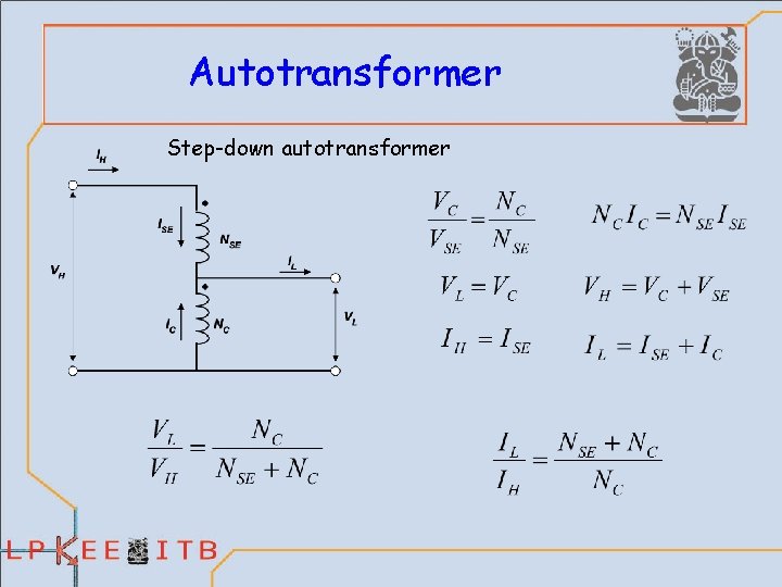 Autotransformer Step-down autotransformer 