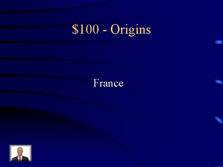 $100 - Origins France 