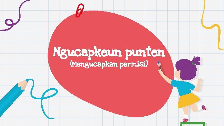 Ngucapkeun punten (Mengucapkan permisi) 