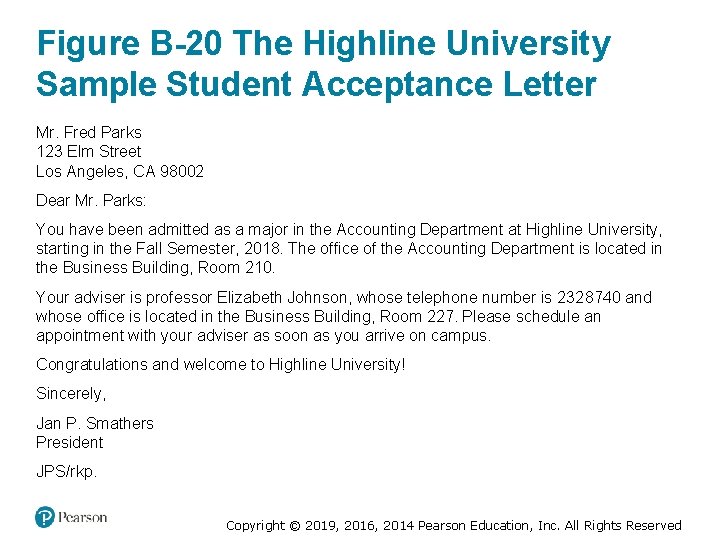 Figure B-20 The Highline University Sample Student Acceptance Letter Mr. Fred Parks 123 Elm