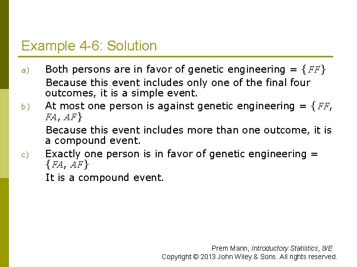 Example 4 -6: Solution a) b) c) Both persons are in favor of genetic
