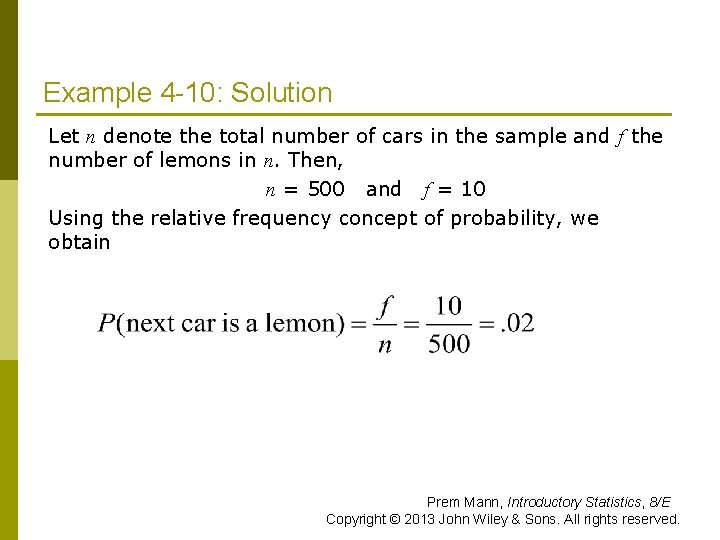 Example 4 -10: Solution Let n denote the total number of cars in the