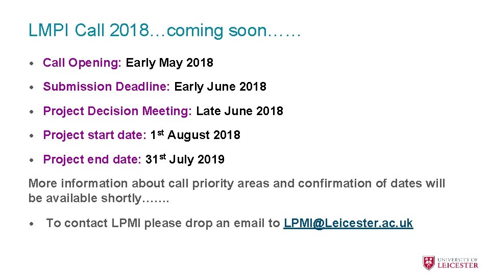 LMPI Call 2018…coming soon…… • Call Opening: Early May 2018 • Submission Deadline: Early