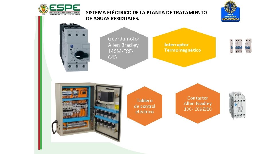 SISTEMA ELÉCTRICO DE LA PLANTA DE TRATAMIENTO DE AGUAS RESIDUALES. Guardamotor Allen Bradley 140