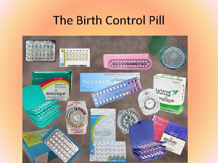The Birth Control Pill 