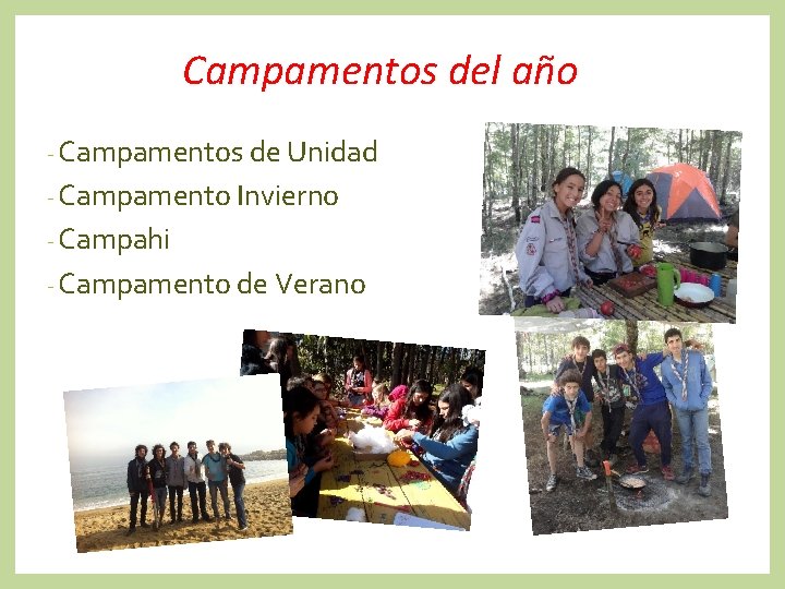 Campamentos del año - Campamentos de Unidad - Campamento Invierno - Campahi - Campamento