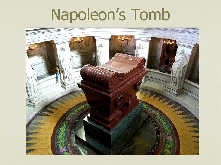 Napoleon’s Tomb 