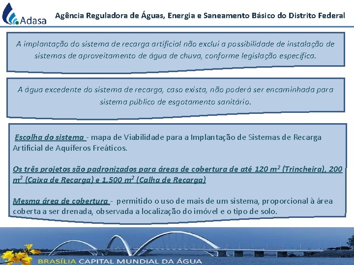 Agência Reguladora de Águas, Energia e Saneamento Básico do Distrito Federal A implantação do